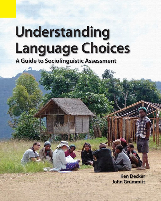 Understanding Language Choices, John Grummitt, Ken Decker