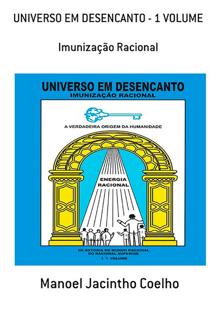 Universo Em Desencanto – 1 Volume, Manoel Jacintho Coelho