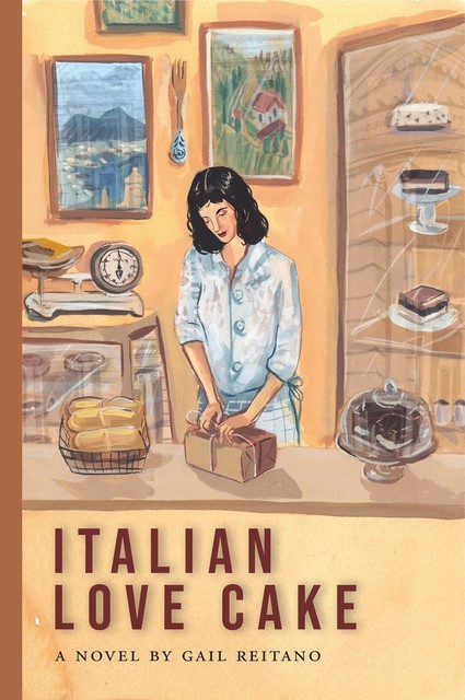 Italian Love Cake, Gail Reitano