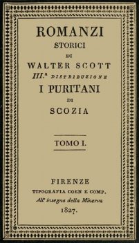I Puritani di Scozia, vol. 1, Walter Scott