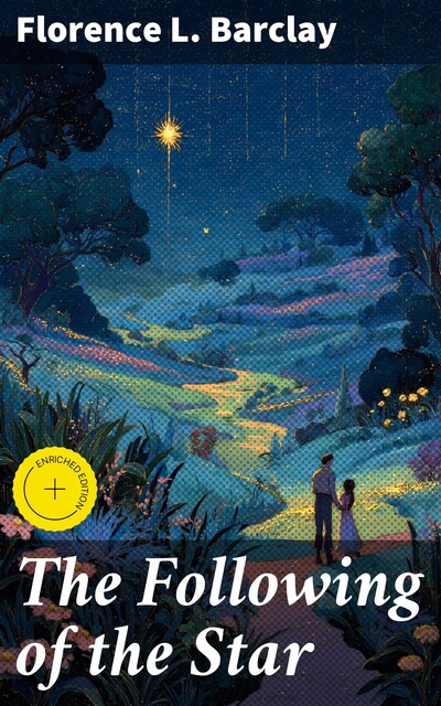 The Following of the Star, Florence L.Barclay