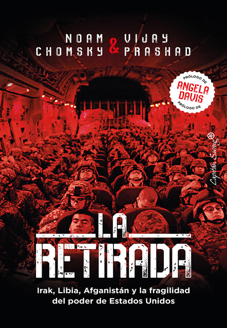 La retirada, Noam Chomsky, Vijay Prashad