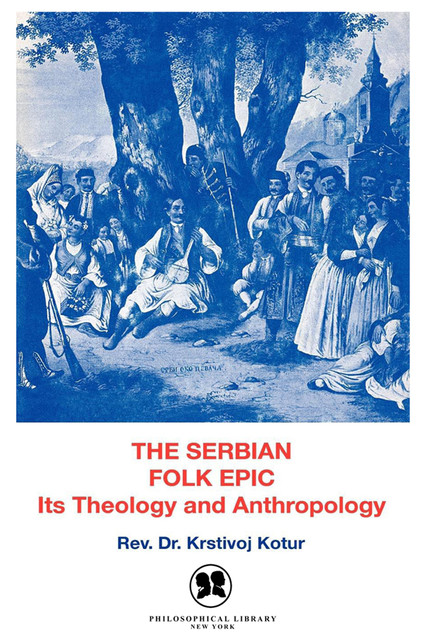 The Serbian Folk Epic, Krstivoj Kotur