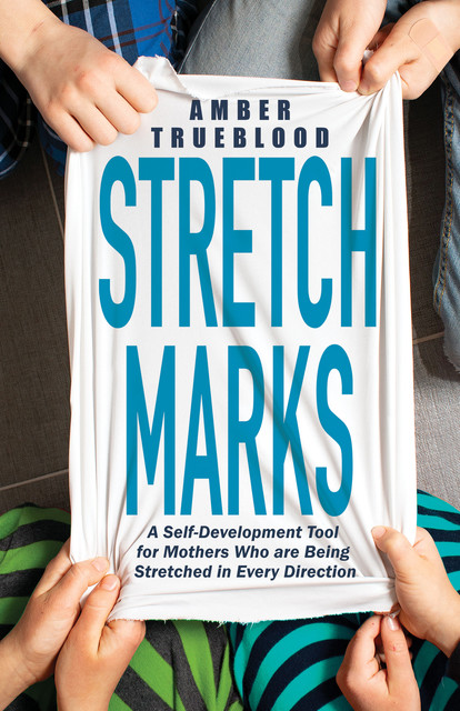 Stretch Marks, Amber Trueblood