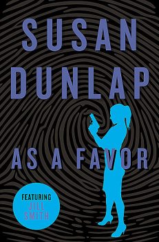 As a Favor, Susan Dunlap