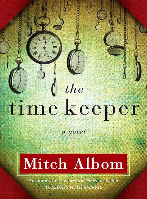 The Time Keeper, Mitch Albom