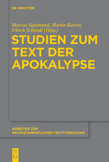 Studien zum Text der Apokalypse, David C. Parker und Holger Strutwolf