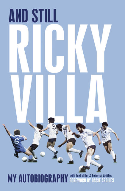 And Still Ricky Villa, Federico Ardiles, Joel Miller, Ricky Villa