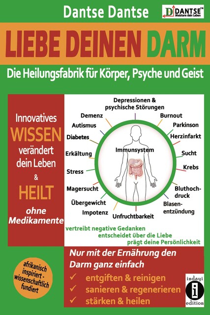 Liebe deinen Darm, Dantse Dantse