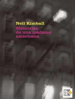 Memorias De Una Madame Americana, Nell Kimball