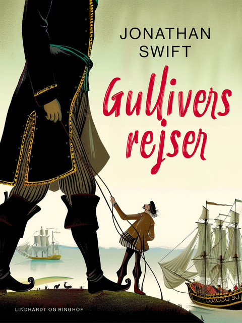 Gullivers rejser, Jonathan Swift
