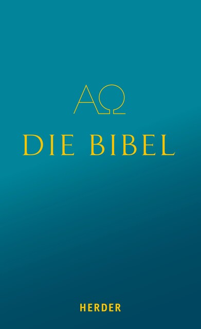 Die Bibel, Die Bibel