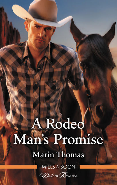 A Rodeo Man's Promise, Marin Thomas
