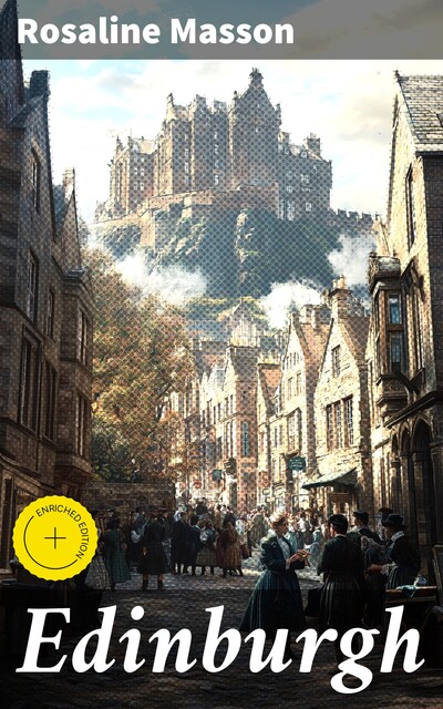Edinburgh, Rosaline Masson