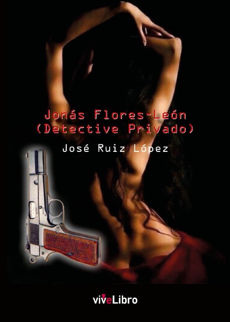 Jonás Flores-León (Detective Privado), Jose Lopez