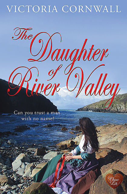 The Daughter of River Valley, Victoria Cornwall