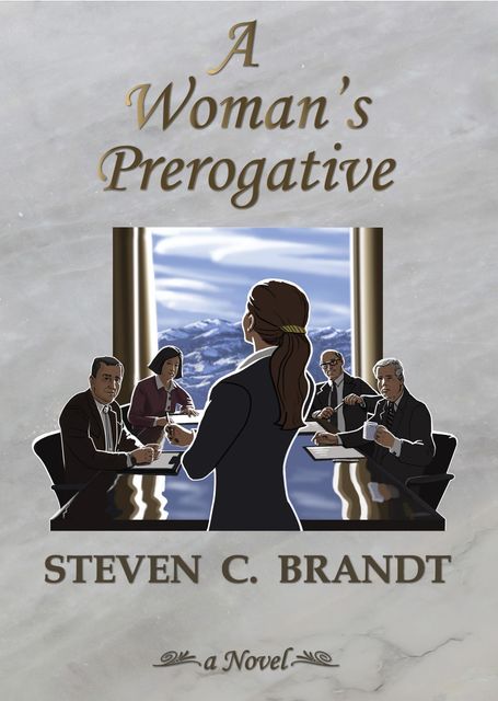 Woman's Prerogative, Steven C. Brandt