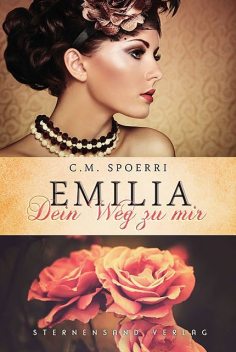 Emilia: Dein Weg zu mir, C.M. Spoerri