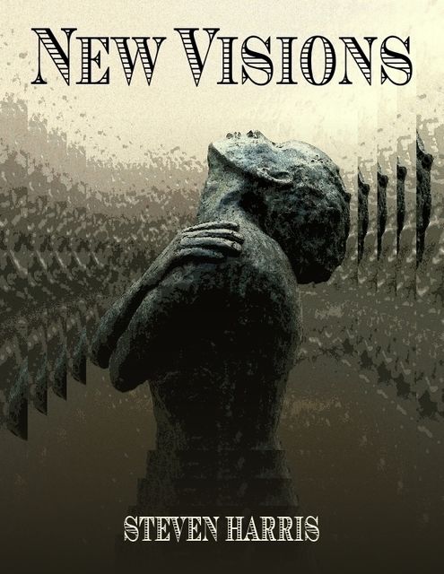 New Visions, Steven Harris