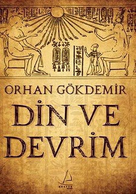 Din ve Devrim, Orhan Gökdemir