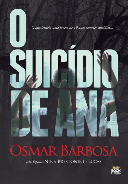O Suicídio de Ana, Osmar Barbosa