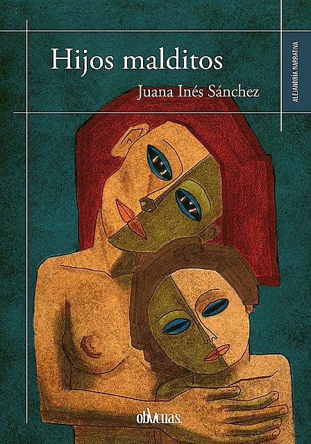 Hijos malditos, Juana Inés Sánchez