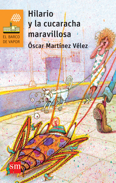 Hilario y la cucaracha maravillosa, Óscar Martínez Vélez