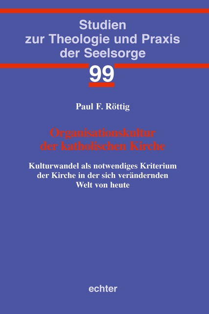 Organisationskultur der katholischen Kirche, Paul F. Röttig