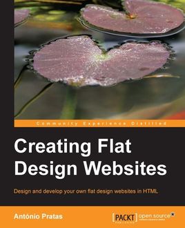 Creating Flat Design Websites, Antonio Pratas