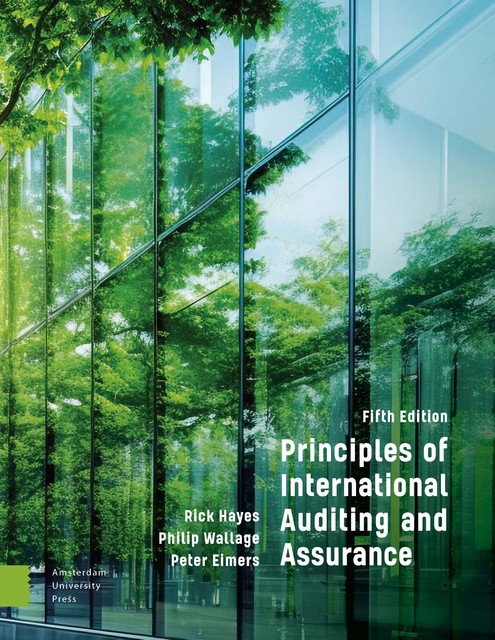 Principles of International Auditing and Assurance, Peter Eimers, Philip Wallage, Rick Hayes