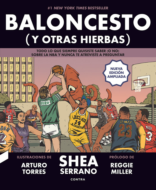 Baloncesto (y otras hierbas), Shea Serrano