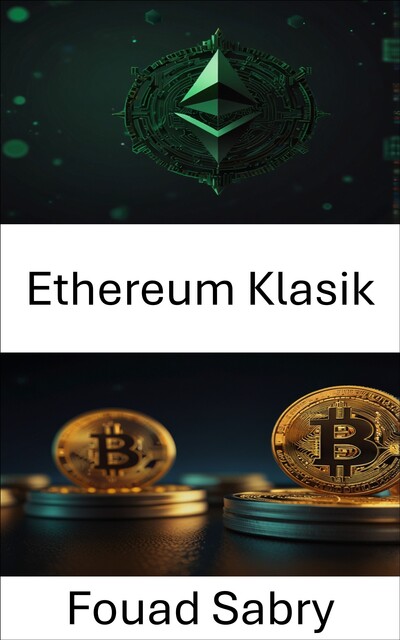 Ethereum Klasik, Fouad Sabry
