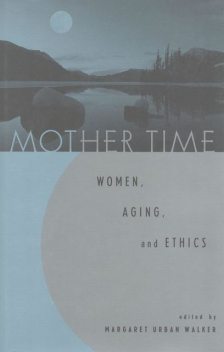 Mother Time, Margaret Walker