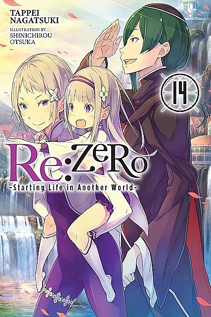Re:ZERO -Starting Life in Another World-, Vol. 14, Tappei Nagatsuki, Shinichirou Otsuka