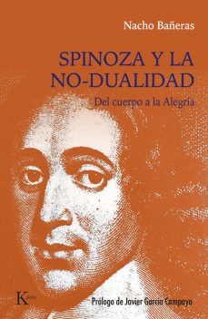Spinoza y la no-dualidad, Nacho Bañeras
