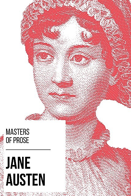 Masters of Prose – Jane Austen, Jane Austen, August Nemo