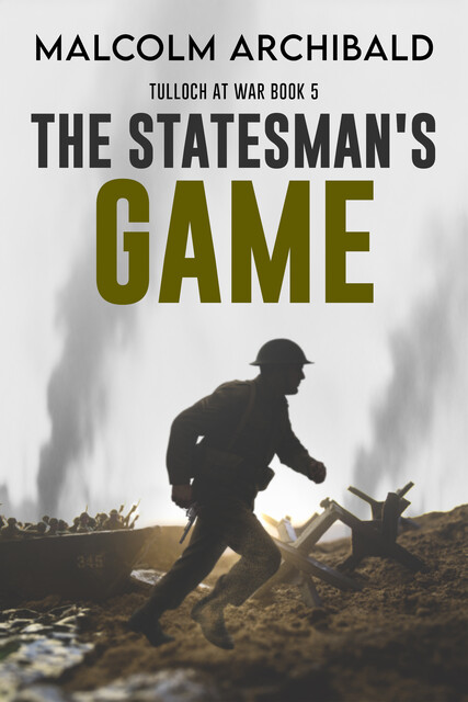 The Statesman's Game, Malcolm Archibald