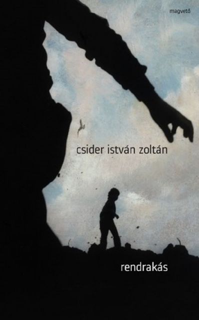 Rendrakás, Csider István Zoltán