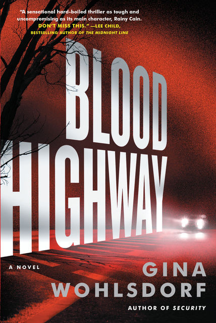 Blood Highway, Gina Wohlsdorf