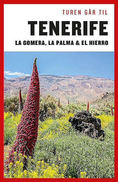 Turen går til Tenerife, La Gomera, La Palma & El Hierro, Mia Hove Christensen