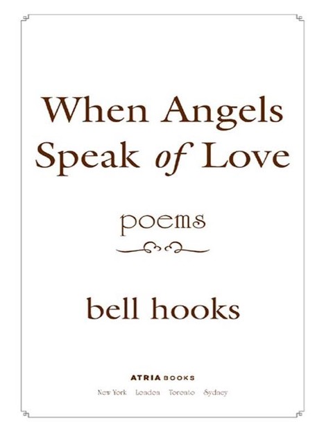 When Angels Speak of Love, bell hooks