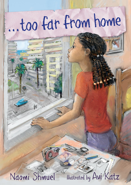 Too Far From Home, Naomi Shmuel