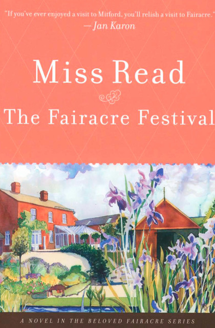 The Fairacre Festival, Miss Read