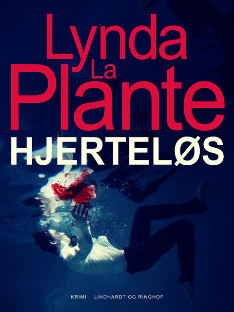 Hjerteløs, Lynda La Plante