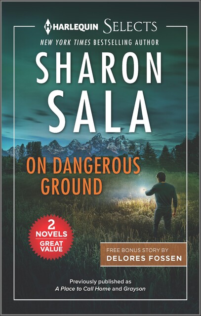 On Dangerous Ground, Sharon Sala