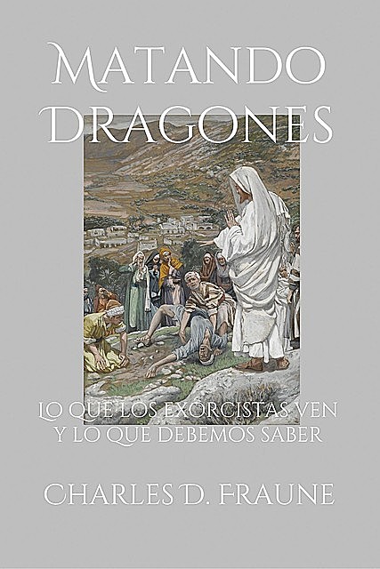 Matando Dragones, Charles D. Fraune