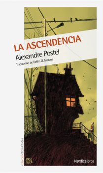 La ascendencia, Alexandre Postel