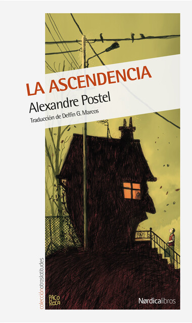 La ascendencia, Alexandre Postel