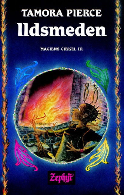 Magiens cirkel #3: Ildsmeden, Tamora Pierce