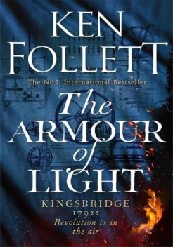 The Armour of Light, Ken Follett